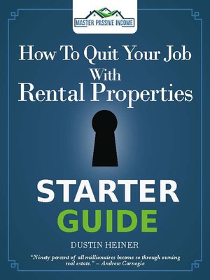 cover image of How to Quit Your Job with Rental Properties Starter Guide